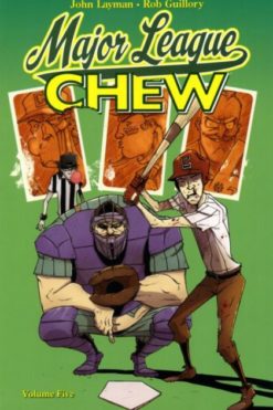 Chew Volume 5: Major League Chew