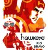 Hawkeye [Volume 4] 04: Rio Bravo