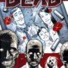The Walking Dead Volume 1: Days Gone Bye