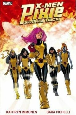 X-Men: Pixie Strikes Back