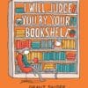 I Will Judge You by Your Bookshelf [HC]