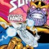 Silver Surfer: Rebirth of Thanos Volume 1
