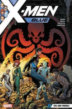 X-Men: Blue Volume 2: Toil and Trouble