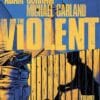 The Violent Volume 1: Blood Like Tar
