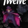The Twelve Volume 2 [HC]