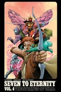 Seven to Eternity Volume 4: The Springs of Zhal