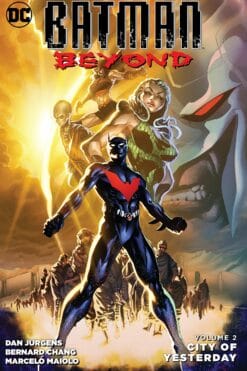 Batman Beyond (5th Series) Volume 2: City of Yesterday