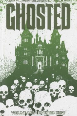 Ghosted Volume 1: Haunted Heist