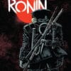 Teenage Mutant Ninja Turtles: The Last Ronin [HC]