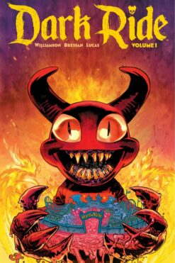 Dark Ride Volume 1: Hell Ticket