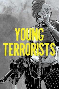 Young Terrorists Volume 1