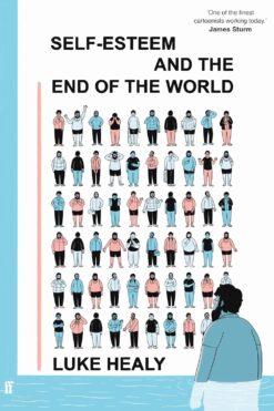 Self-Esteem and the End of the World [HC]