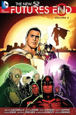 The New 52: Futures End Volume 3