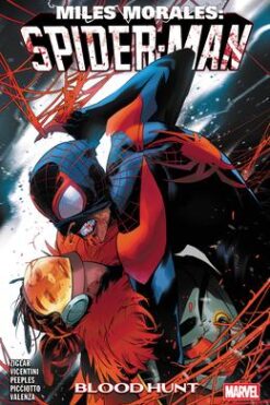Miles Morales: Spider-Man by Cody Ziglar Volume 5: Blood Hunt