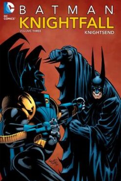 Batman: Knightfall Volume 3: Knightsend