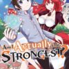 Am I Actually the Strongest? Volume 1