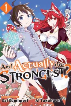 Am I Actually the Strongest? Volume 1