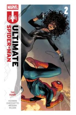 Ultimate Spider-Man By Jonathan Hickman Volume 2: The Paper