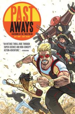 Past Aways Volume 1: Facedown in the Timestream