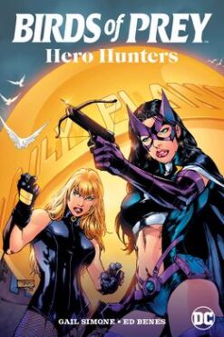 Birds of Prey: Hero Hunters