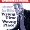 Criminal Volume 7: Wrong Place Wrong Time