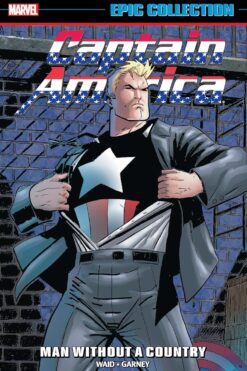 Captain America Epic Collection Volume 22: Man Without A Country