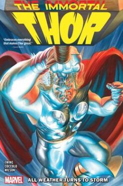 Immortal Thor Vol. 1: All Weather Turns To Storm