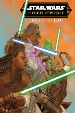 Star Wars: The High Republic - Fear Of The Jedi