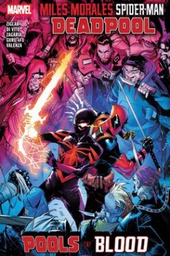 Miles Morales: Spider-Man/Deadpool - Pools of Blood