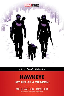 Hawkeye: My Life As A Weapon (Marvel Premier Collection) Conditie: Nieuw Marvel 1 Hawkeye: My Life As A Weapon (Marvel Premier Collection)