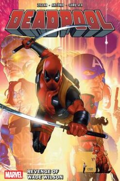 Deadpool By Cody Ziglar Vol. 3: Revenge Of Wade Wilson