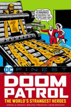 Doom Patrol: The World's Strangest Heroes (DC Finest)