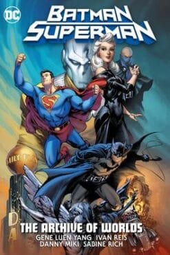Batman/Superman: The Archive Of Worlds [HC]