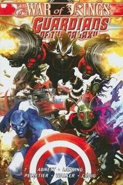 Guardians of the Galaxy (2nd Series) Volume 2: War of Kings Book 1 [HC]
