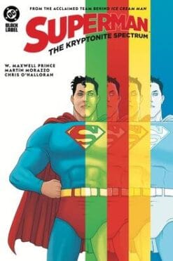 Superman: the Kryptonite Spectrum [HC]