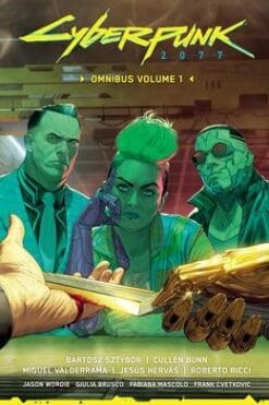 Cyberpunk 2077 Omnibus Volume 1