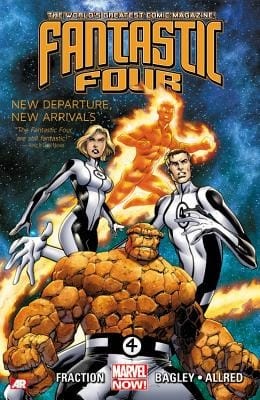 Fantastic Four (4th Series) Volume 1: New Departure, New Arrivals Fantastic Four (4th Series) Volume 1: New Departure, New Arrivals